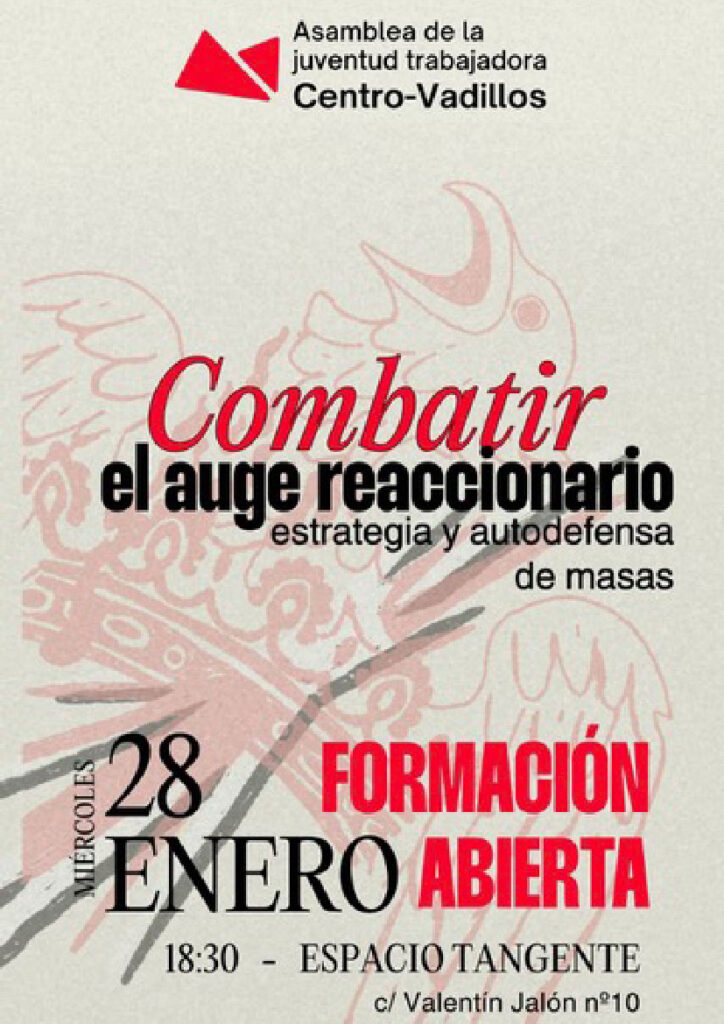 Combatir el auge reaccionario estrategia y autodefensa de masas