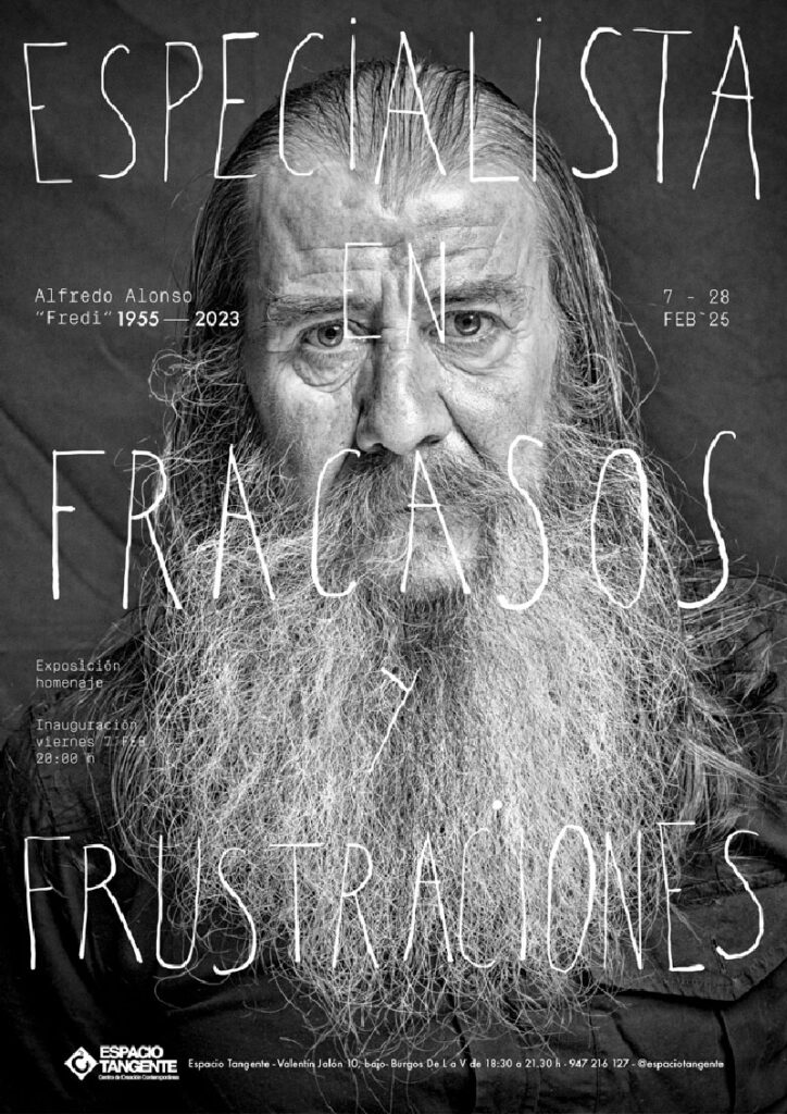 Especialista en fracasos y frustraciones Exposición homenaje a Alfredo Alonso Fredi