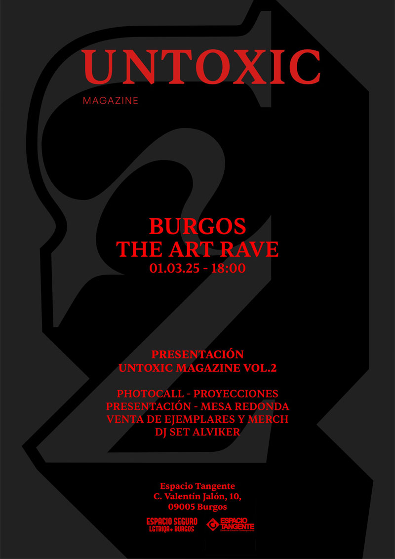 Untoxic Magazine Burgos The Art Rave