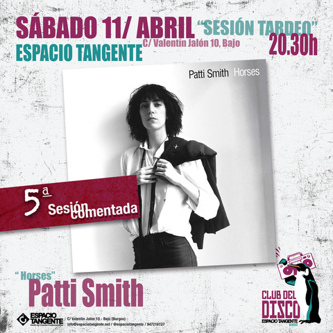 Espacio Tangente. Club del disco. Patti Smith. Horses.
