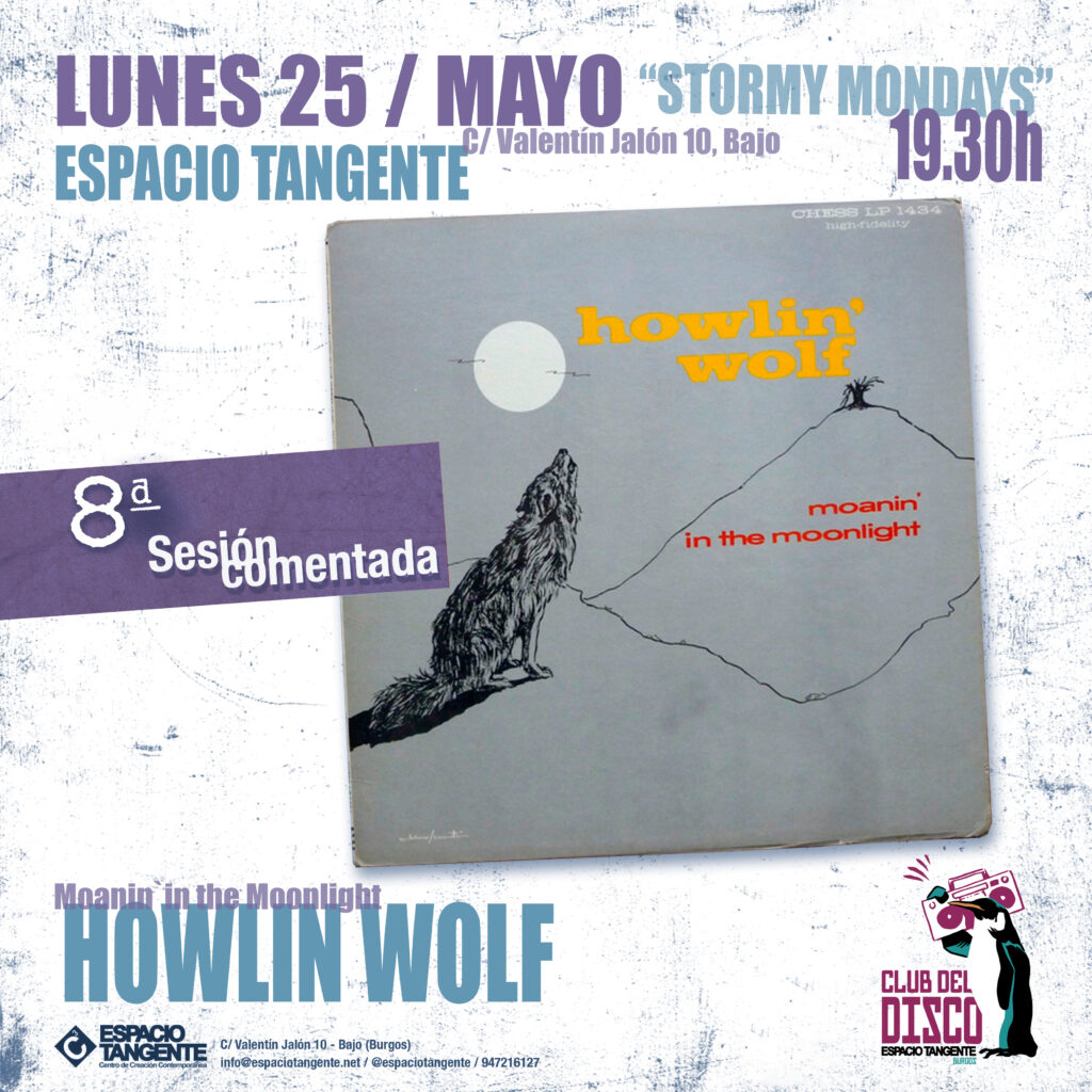 Club del disco. Howlin`Wolf. 25 Mayo 2026