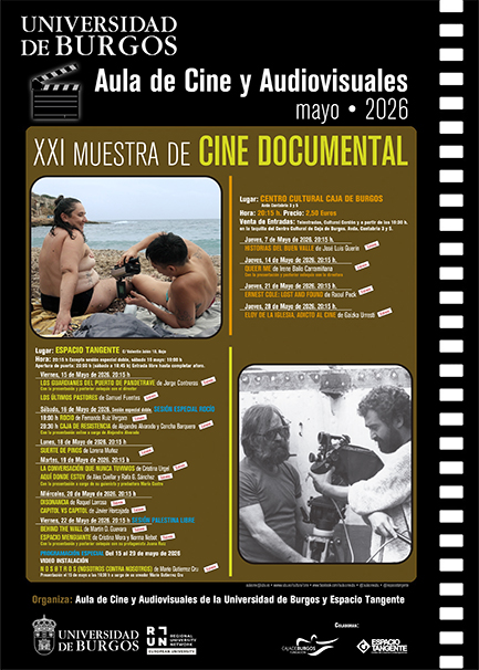 XXI Muestra de Cine Documental del Aula de Cine de la UBU. Espacio Tangente. Mayo 2026.
